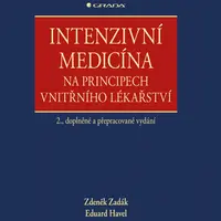 E-kniha: Intenzivní medicína na principech vnitřního lékařství od Zadák Zdeněk