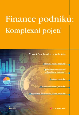 E-kniha: Finance podniku: Komplexní pojetí od Vochozka Marek