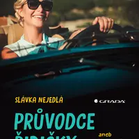 E-kniha: Průvodce řidičky od Nejedlá Slávka