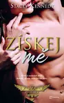 Kniha: Získej mě od Kennedy Stacey