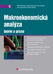 Kniha: Makroekonomická analýza - teorie a praxe od Rojíček Marek