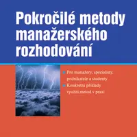 E-kniha: Pokročilé metody manažerského rozhodování od Sojka Zdeněk