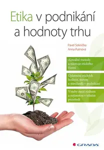 E-kniha: Etika v podnikání a hodnoty trhu od Seknička Pavel