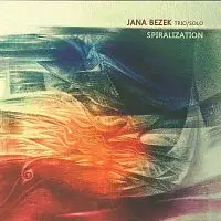Jana Bezek Trio – Spiralization CD