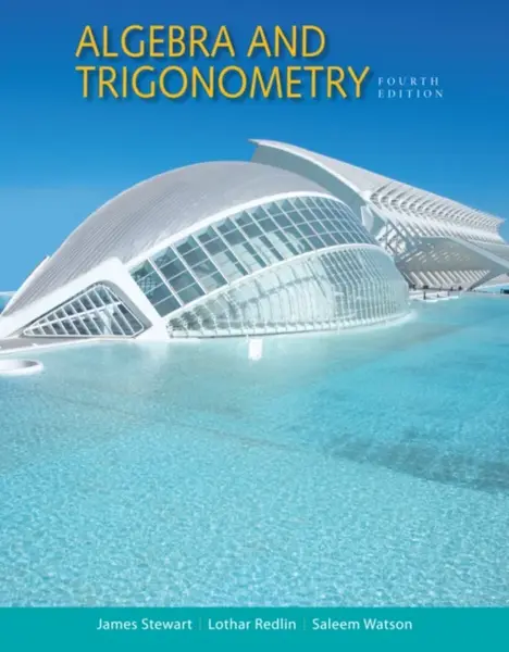 Algebra and Trigonometry - Stewart James, Saleem  Watson, Lothar  Redlin