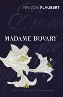 Madame Bovary - Gustave Flaubert