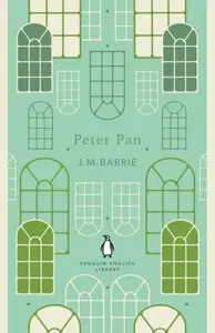 Peter Pan - Sir J. M. Barrie