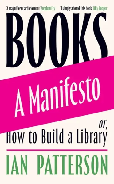 Books - A Manifesto - Ian Patterson