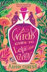 A Witch's Guide to Love and Poison - Aamna Qureshi