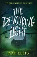 The Devouring Light - Ellis Kat