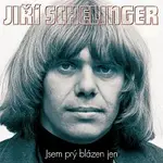Jiří Schelinger – Jsem prý blázen jen