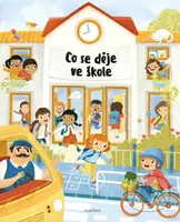 Co se děje ve škole - Štěpánka Sekaninová, Kateřina Hikadová (ilustrátor) - kniha z kategorie Pro děti