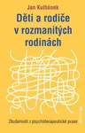 Děti a rodiče v rozmanitých rodinách