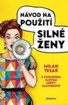 Návod na použití silné ženy