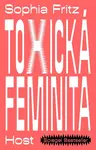 Toxická feminita