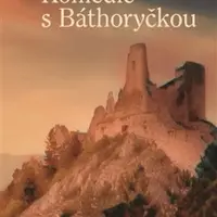 Komedie s Báthoryčkou (Defekt) - Anna Strnadová