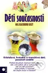 Děti současnosti - Meg Blackburn Losey - kniha z kategorie Vztahy a rodina