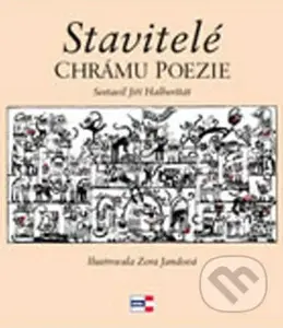Stavitelé chrámu poezie (78 autorů) - Jiří Halberštát - kniha z kategorie Životopisy
