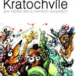 Kratochvíle pre väčšie deti a menších dospelých - Marián Hatala, Ľubo Guman - kniha z kategorie Poezie