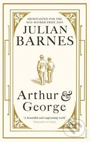 Arthur & George - Julian Barnes - kniha z kategorie Společenská beletrie