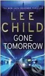 Gone Tommorow - Lee Childs - kniha z kategorie Beletrie