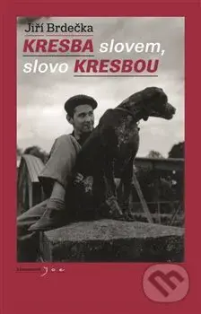 Kresba slovem, slovo kresbou - Jiří Brdečka - kniha z kategorie Beletrie