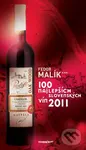 100 najlepších slovenských vín 2011 - Fedor Malík
