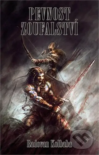 Pevnost zoufalství - Radovan Kolbaba - kniha z kategorie Sci-fi, fantasy a komiksy