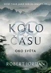 Kolo času: Oko světa - Robert Jordan - kniha z kategorie Fantasy