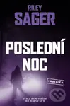 Poslední noc (Tuhle jízdu přežije jen jeden z nich) - kniha z kategorie Thrillery