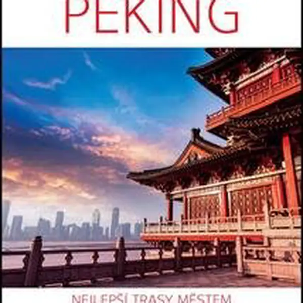 Peking (Nejlepší trasy městem) - kniha z kategorie Mapy
