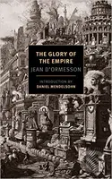 Glory of the Empire - Jean D'Ormesson - kniha z kategorie Historie