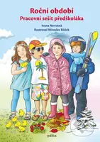 Roční období (Pracovní sešit předškoláka) - Ivana Novotná, Miroslav Růžek (ilustrátor) - kniha z kategorie Mateřská škola a předškoláci