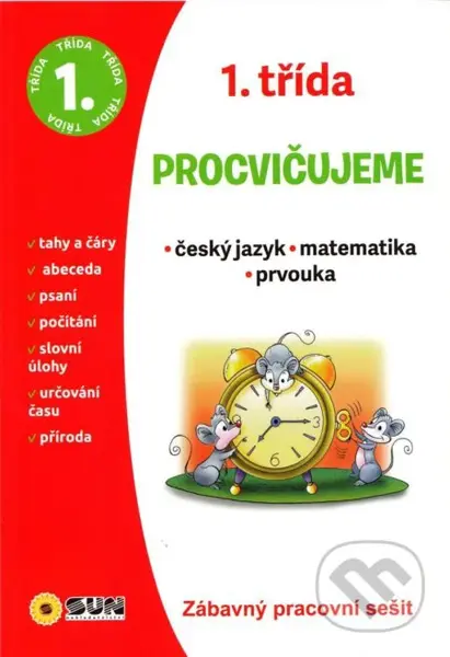 Český jazyk, Matematika, Prvouka - 1. třída - kniha z kategorie 1. stupeň
