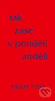 Tak zase v pondělí anděli - Václav Hons - kniha z kategorie Poezie