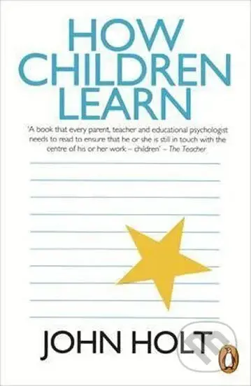 How Children Learn - John Holt