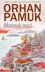 Morové noci - Orhan Pamuk - kniha z kategorie Společenská beletrie