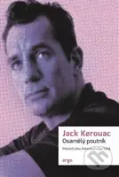Osamělý poutník - Jack Kerouac - kniha z kategorie Beletrie