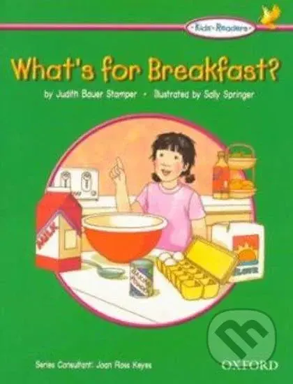 Kid´s Readers: What´s for Breakfast? - Judith Stamper Bauer - kniha z kategorie 2. stupeň