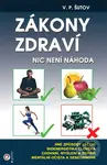 Zákony zdraví (Nic není náhoda) - V.P. Šutov - kniha z kategorie Pozitivní myšlení