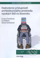 Hodnotenie prístupnosti architektonického prostredia vysokých škôl na Slovensku - kniha z kategorie Vysoké školy