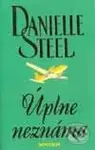Úplne neznáma - Danielle Steel
