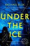 Under the Ice - Rachael Blok - kniha z kategorie Thrillery