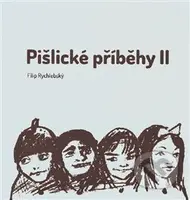Pišlické příběhy II - Filip Rychlebský, Jan Hanulík (ilustrácie) - kniha z kategorie Pohádky