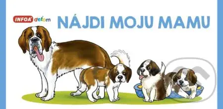 Nájdi moju mamu - kniha z kategorie Pro děti