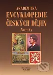 Akademická encyklopedie českých dějin IX. Na - Ny - Jaroslav Pánek - kniha z kategorie Historie