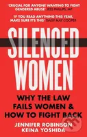 Silenced Women (Why The Law Fails Women and How to Fight Back) - kniha z kategorie Humanitní a společenské vědy