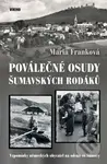 Poválečné osudy šumavských rodáků (Vzpomínky německých obyvatel na odsun ze Šumavy) - kniha z kategorie Beletrie