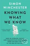 Knowing What We Know (The Transmission of Knowledge: from Ancient Wisdom to Modern Magic) - kniha z kategorie Filozofie