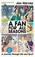 A Fan for All Seasons (A Journey Through Life and Sport) - kniha z kategorie Humanitní a společenské vědy